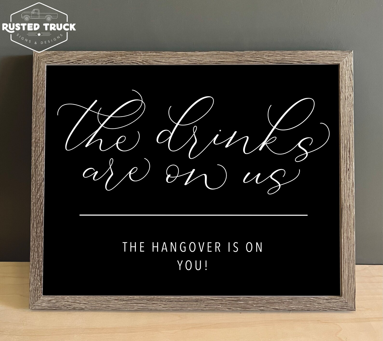The Drinks Are on Us the Hangover is on You Sign, Funny Bar Signs ...