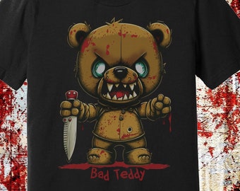 Horror shirt, Bad Teddy, Halloween Shirt, Goth Shirt, Macabre Tshirt, Horror Gift, Funny Horror Shirt, Horror Character Shirt