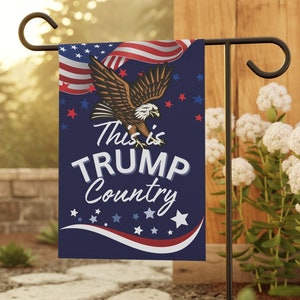 Trump Country Eagle Yard Flag, Double-Sided 12&quot;x18&quot; Hanging Garden Flag, President Election Republican Outdoor Patriot Decor Trump Sign Gift