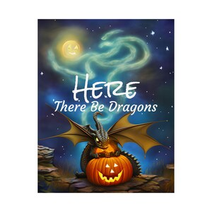 Lynn&#39;s Here There Be Dragons ***11&quot;x14&quot; Premium Satin 300gsm Resin-coated Low Glare Indoor Poster, Home Decor Dragon Wall Art Poster