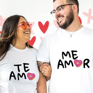 Te Amo Me Amor Shirt, Funny Partner Shirt, Couple T shirt, Valentines Day Shirt, Valentines Day Gift, Valentines Day , Lover Shirt