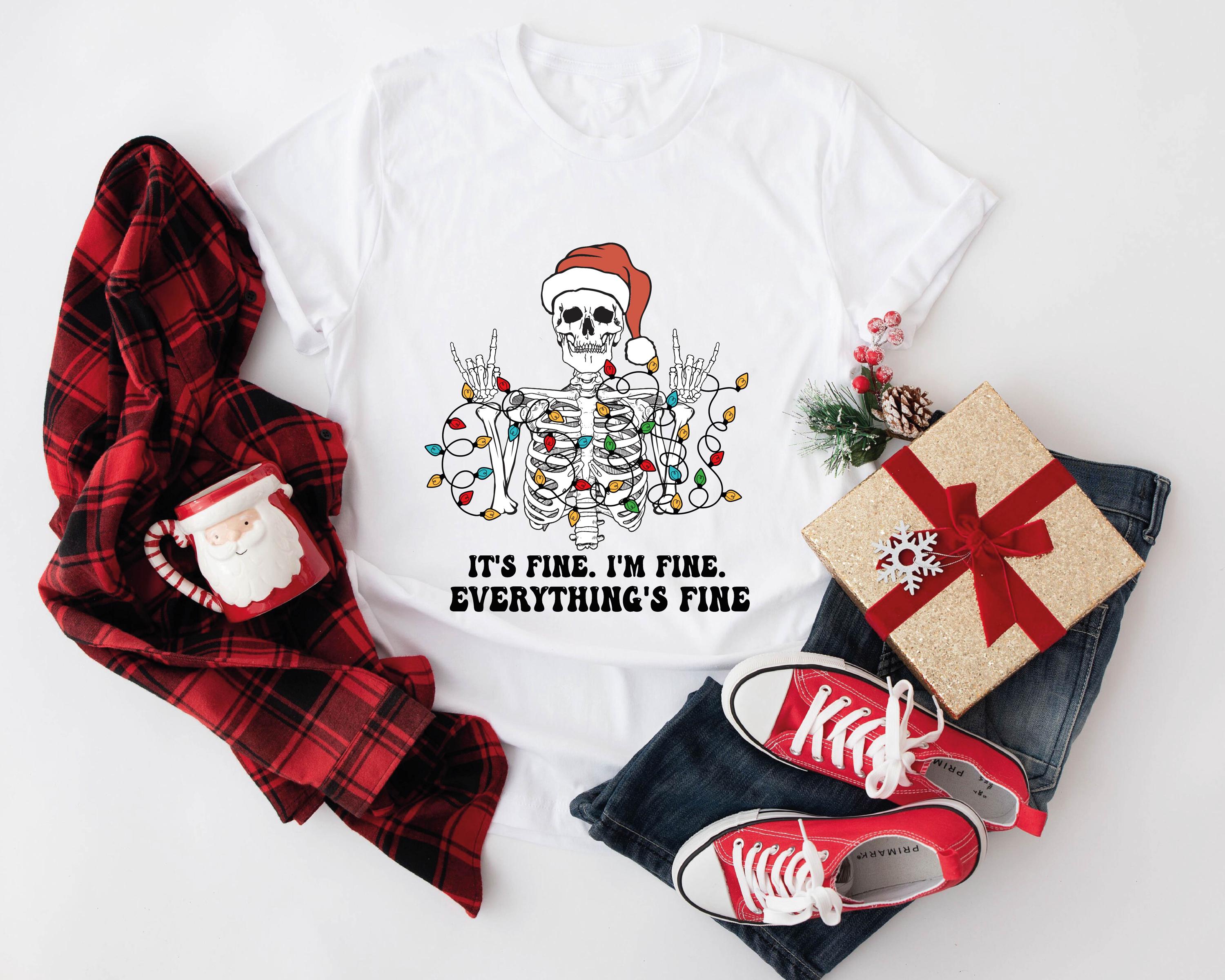 It's Fine I'm Fine Everything Is Fine T-shirts, Christmas Skeleton Sweatshirts, Xmas Party Shirt, Christmas Mental Tee, Funny Christmas Tee