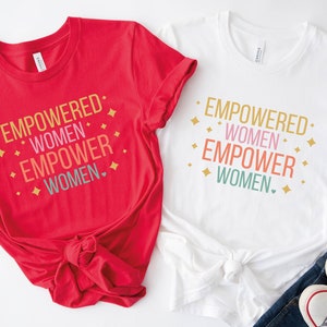 Bevollmächtigte Frauen ermächtigen Frauen Shirt, weiblich ermächtigt Frauen, Frauen Ermächtigung Frauen Symbol Shirt, feministisches Shirt, Girl Power Shirt