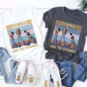 Donna and The Dynamos Retro, One Night Only, Retro Vintage Bachelorette, Mamma Mia Bach Party Shirts, Nashville, Bridal Party, Bride Shirt
