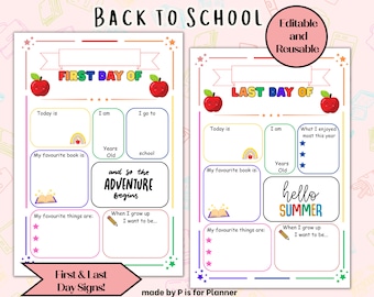 First and Last Day of School Sign Templates, Printable Editable Back To School Signs, 1st and Last Day of School Photo Prop