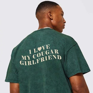 I Love My Cougar Girlfriend T-Shirt, Comfort Colors® Summer T Shirts, Beach T Shirts, I Love My Girlfriend Tee, Birthday Gifts for Boyfriend