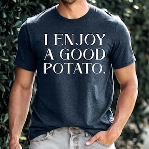 Funny Potato Shirt: Retro Meme, Foodie Gift
