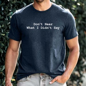 Don&#39;t Hear What I Didn&#39;t Say Shirt, Autism shirt Kaelynn Love on the Spectrum Autism Awareness Shirt Autism Awareness Neurodiversity Support