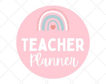 Undated Teacher Planner - Academic Planner - Teacher Printable - Digital Teacher Planner