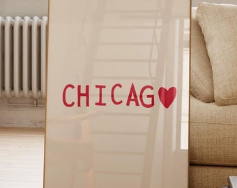 Cute Chicago Print Chicago Wall Art Chicago Illinois Art Minimalist Heart Poster Chicago Decor Chicago IL Poster Digital Download 1 Print