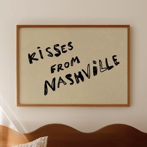 Kisses From Nashville Print: Trendy Apartment Decor (Digital Download, Horizontal)