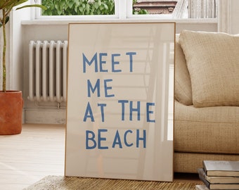 Meet Me At The Beach Print Trendy Coastal Art Blue Typography Poster Beach House Decor Ocean Wall Art Girly Print Digital Download 1 Print