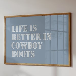 Cowboy Boots Quote Print Western Typography Wall Art Retro Wild West Poster Funny Western Print Horizontal Print Digital Download 1 Print