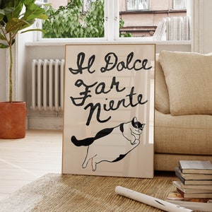 Il Dolce Far Niente Print Italian Wall Art Cute Cat Poster Italian Quote Print Italy Decor Positive Vibes Art Print Digital Download 1 Print