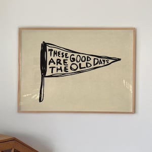 Good Old Days Print: Retro Pennant Wall Art, Hand Drawn Horizontal Poster (Digital Download) image 1