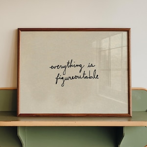 Everything Is Figureoutable Print: Hand-Drawn Typography Poster, Neutral Home Decor (Digital Download, Horizontal)
