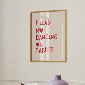 Please No Dancing On Tables Print Trendy Dining Room Decor Bar Cart Wall Art Funny Kitchen Print Dinner Party Decor Digital Download 1 Print
