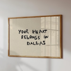 Dallas City Print: Texas Quote Poster, Horizontal (Digital Download)