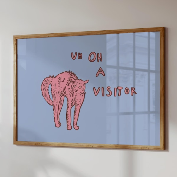 Funny Cat Print: "Uh Oh A Visitor", Trendy Entryway Decor, Quirky Cat Art (Digital Download, Horizontal)