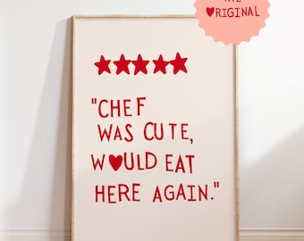 Chef Was Cute Print Trendy Kitchen Wall Art Chef Quote Poster Modern Kitchen Decor Girly Apartment Art Digital Download THE ORIGINAL