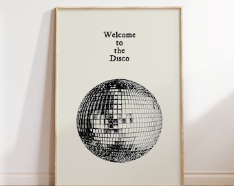 Welcome to the Disco Print Vintage Disco Ball Poster Aesthetic Wall Art Print Minimalist Dancing Decor Retro Art Digital Download 1 Print