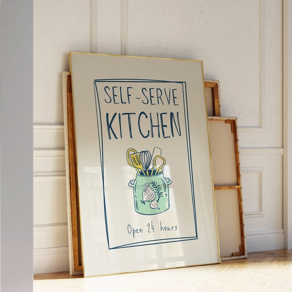 Self Serve Kitchen Print Aesthetic Kitchen Decor Cute Cooking Art Funny Kitchen Wall Art Print Chef Poster Digital Download 1 Print