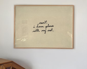 Divertida lámina artística de gato, decoración neutra con escritura a mano: "No puedo. Tengo planes con mi gato". (Descarga digital, formato horizontal)