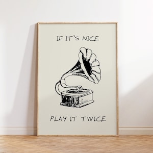If It&#39;s Nice Play It Twice Print Music Wall Art Vintage Gramophone Poster Record Player Print Trendy Home Decor Digital Download 1 Print