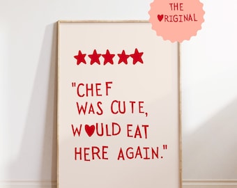 Trendy Kitchen Wall Art: The ORIGINAL Chef Was Cute Print (Digital Download)
