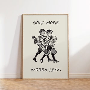 Golfe mais preocupação menos impressão vintage golfe arte da parede engraçado esportes cartaz vintage arte de golfe golfe decoração de casa download digital 1 impressão