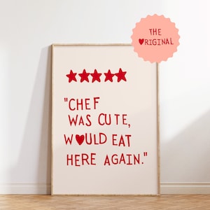 Trendy Kitchen Wall Art: The ORIGINAL Chef Was Cute Print (Digital Download)
