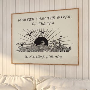 Mightier Than The Waves Of The Sea Print | Christian Coastal Wall Art | Beach Faith Decor | HORIZONTAL Digital Download