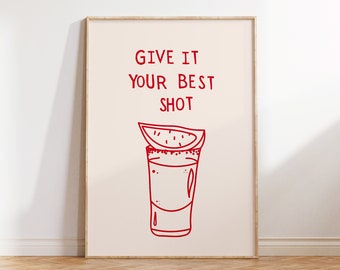 Tequila Print: Give It Your Best Shot, Red Bar Cart Decor (Digital Download)