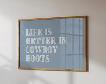 Cowboy Boots Quote Print Western Typography Wall Art Retro Wild West Poster Funny Western Print Horizontal Print Digital Download 1 Print