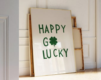 Happy Go Lucky Print St Patricks Day Decor Four Leaf Clover Poster Tipografía verde Arte de la pared Lindo St Paddys Day Art Descarga digital 1 Impresión