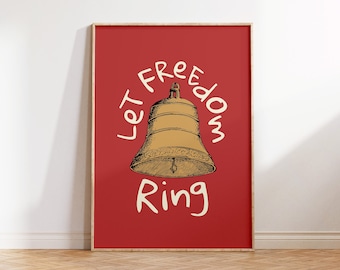 Freedom Bell 4th of July Print: Independence Day Wall Art (Digital Download)