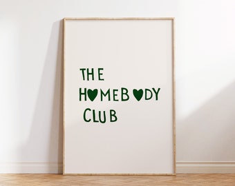 Homebody Club Print, Modern Typography Poster, Green Home Decor (Digital Download)