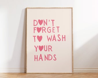 Don't Forget to Wash Your Hands Print Aesthetic Kitchen Wall Art Cute Minimalist Heart Poster Trendy Bathroom Decor Digital Download 1 Print