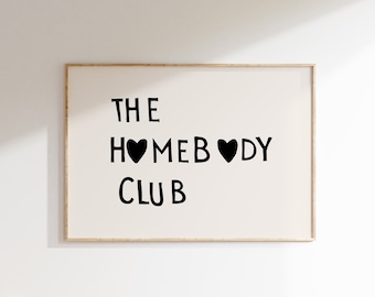 The Homebody Club Print Minimalist Heart Poster Trendy Decor Cute Quote Art Aesthetic Wall Art Horizontal Print Digital Download 1 Print