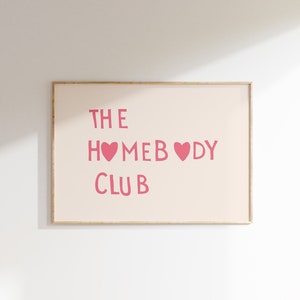 The Homebody Club Print Minimalist Heart Poster Trendy Decor Cute Quote Art Aesthetic Wall Art Horizontal Print Digital Download 1 Print