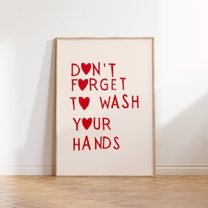 Don't Forget to Wash Your Hands Print Aesthetic Bathroom Wall Art Cute Minimalist Heart Poster Trendy Kitchen Decor Digital Download 1 Print