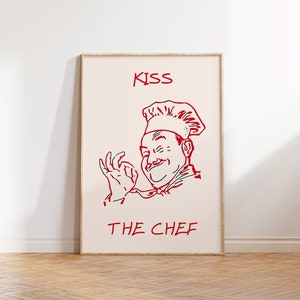 Kiss The Chef Print Red Aesthetic Kitchen Decor Cute Cooking Art Kitchen Wall Art Print Minimalist Chef Print Digital Download 1 Print