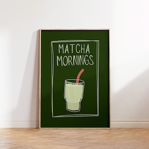 Matcha Art Print: Modern Kitchen Decor, Trendy Coffee Bar Art (Digital Download)