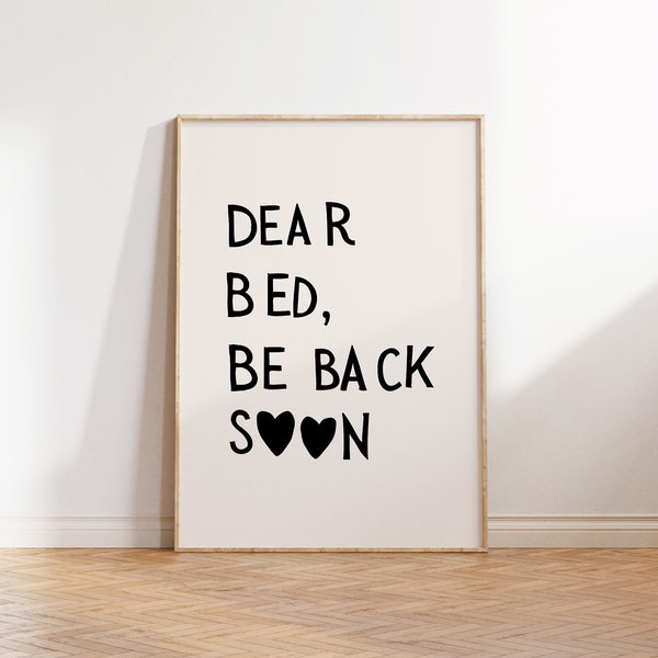 Dear Bed Be Back Soon Print Minimalist Heart Poster Trendy Bedroom Decor Cute Quote Art Aesthetic Apartment Wall Art Digital Download