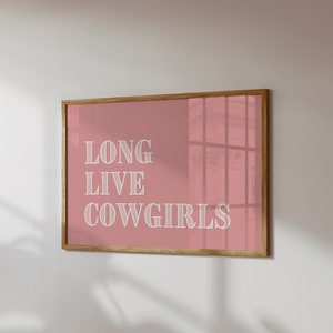 Long Live Cowgirls Print Western Typography Wall Art Retro Wild West Poster Pink Western Wall Decor Digital Download 1 Horizontal Print