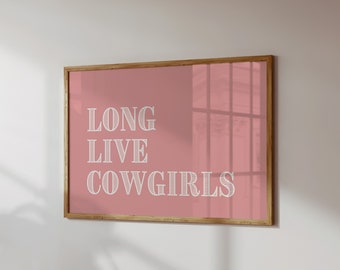 Long Live Cowgirls Print Western Typography Wall Art Retro Wild West Poster Pink Western Wall Decor Digital Download 1 Horizontal Print