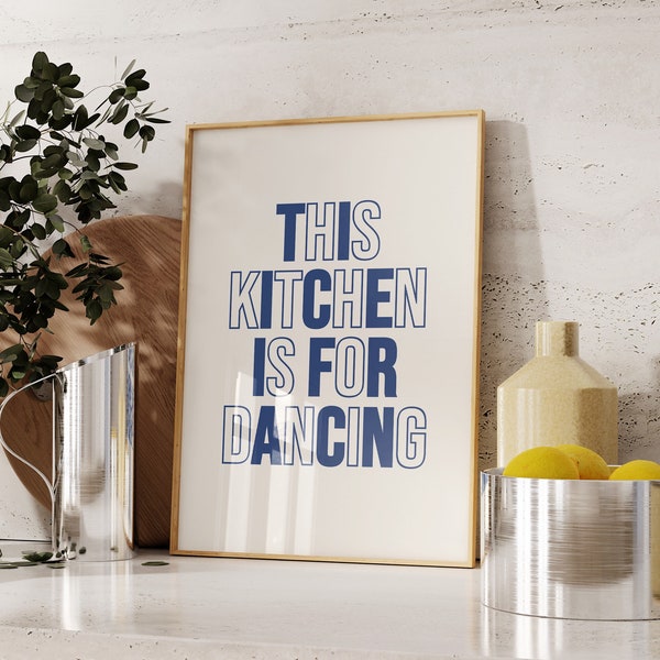 Aesthetic Kitchen Decor Cute Dance Art Blue Kitchen Wall Art Modern Typography Print Trendy Kitchen Poster Digital Download 1 Print