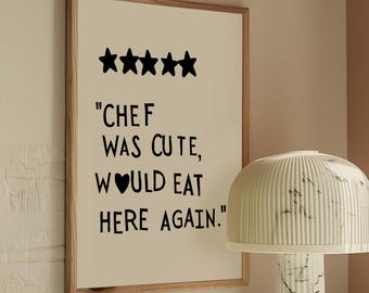 Chef Was Cute Print, Funny Kitchen Wall Art, Retro Typography Decor (Digital Download)