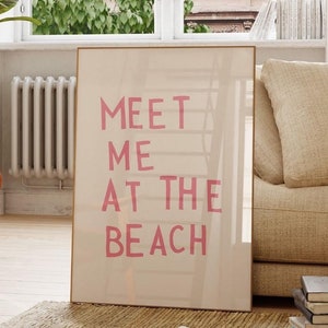 Encuéntrame en la playa Impresión Arte costero de moda Póster tipográfico rosa Decoración de casa de playa Arte de pared oceánico Impresión femenina Descarga digital 1 impresión