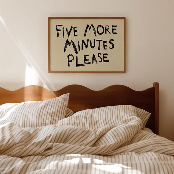 Funny Bed Print: Five More Minutes, Trendy Bedroom Decor (Digital Download, Horizontal)